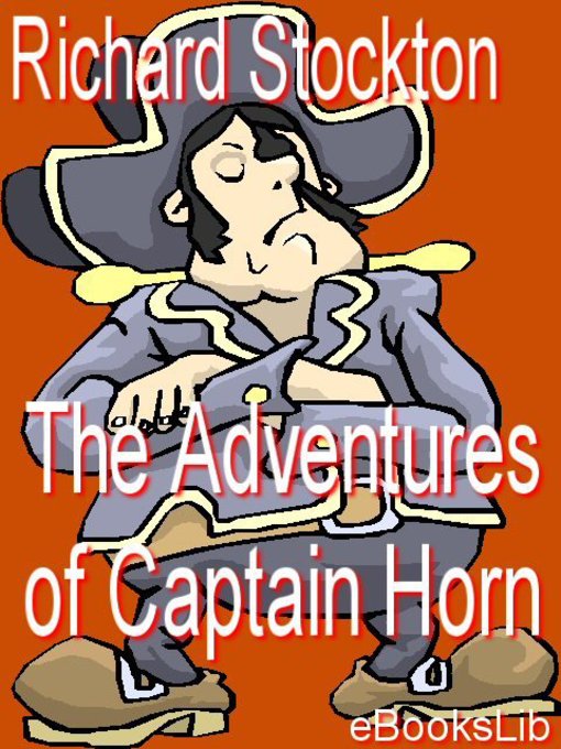 Title details for The Adventures of Captain Horn by Richard Stockton - Available